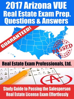 cover image of 2017 Arizona VUE Real Estate Exam Prep Questions, Answers & Explanations